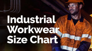 Industrial Workwear Size Chart